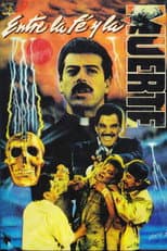 Poster for Entre La Fe y La Muerte