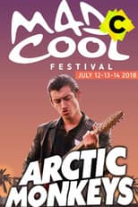 Poster for Arctic Monkeys - Live at Mad Cool Festival 2018