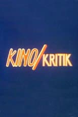 Poster for Kino/Kritik. Über die Wörter, den Sinn und das Geld von Filmen