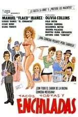 Poster for Tacos, tortas y enchiladas