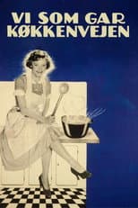 Poster for Vi som går køkkenvejen