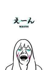 Poster for WAAAH