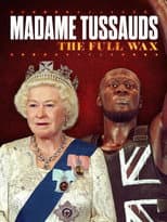 Poster for Madame Tussauds: The Full Wax