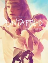 Poster for Untapped Together