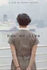 Poster for How We Live - Messages to the Family
