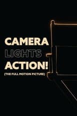 Poster for Camera Lights Action: The Full Motion Piction