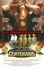 Poster for La venganza del Centenario