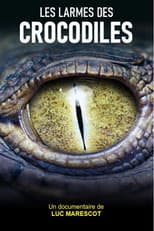 Poster for Les larmes des crocodiles
