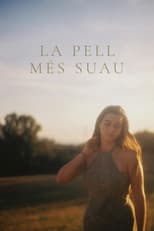 Poster for La pell més suau