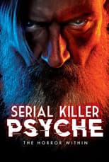 Poster for Serial Killer Psyche: The Horror Within