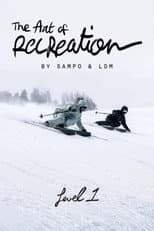 Poster for The Art of Recreation