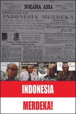 Poster for Indonesia Merdeka!