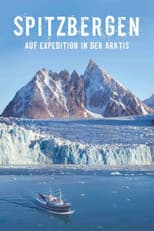 Poster for Spitzbergen - auf Expedition in der Arktis