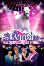 Poster for Amika: De Gevaarlijke Stunt