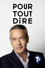 Poster for Pour tout dire