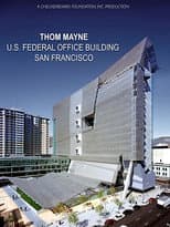 Poster for Thom Mayne: U.S. Federal Office Building, San Francisco