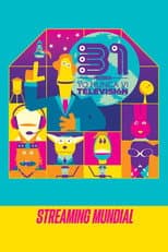 Poster for 31 Minutos: Yo Nunca Vi Televisión