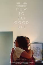 Poster for How to Say Goodbye