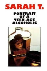 Poster for Sarah T. - Portrait of a Teenage Alcoholic