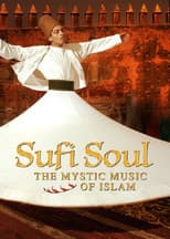 Poster for Sufi Soul: The Mystic Music of Islam