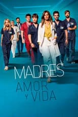 Poster for Madres: amor y vida