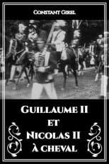 Poster for Guillaume II et Nicolas II à cheval
