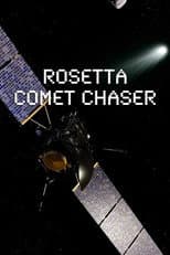 Poster for Rosetta Comet Chaser: A Journey To The Origins Of Life