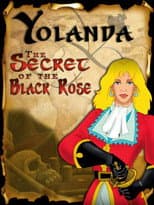 Poster for Yolanda, The Secret of the Black Rose