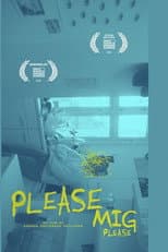 Poster for Please mig, please