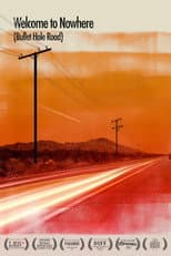 Poster for Welcome to Nowhere (Bullet Hole Road)