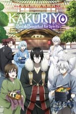 Poster for Kakuriyo -Bed & Breakfast for Spirits-