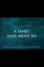 Poster for A Family Talks About Sex