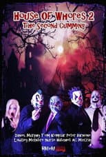Poster for House of Whores 2: The Second Cumming