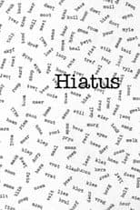 Poster for Hiatus