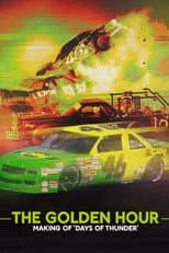 Poster for The Golden Hour: Making of Days of Thunder