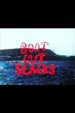 Poster for Boot Cut Slacks