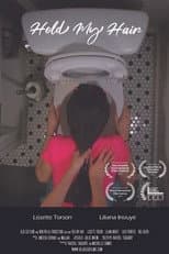 Poster for Hold My Hair