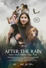 Poster for After the Rain: Putin's Stolen Children Come Home