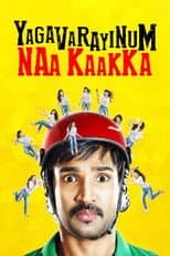 Poster for Yagavarayinum Naa Kaakka