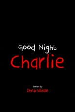 Poster for Goodnight Charlie