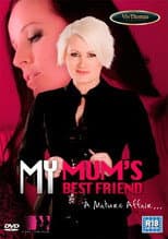 Poster for My Mum's Best Friend