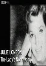 Poster for Julie London: The Lady's Not a Vamp