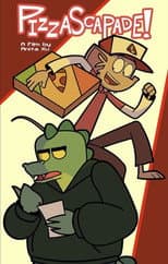 Poster for Pizzascapade!