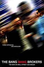 Poster for The Bang Bang Brokers