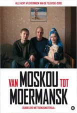 Poster for From Moscow To Murmansk