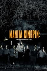 Poster for Manila Kingpin: The Asiong Salonga Story