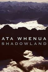 Poster for Ata Whenua - Shadowland