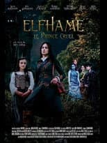 Poster for Elfhame: The Cruel Prince