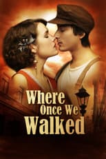 Poster for Where Once We Walked