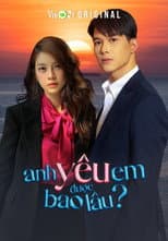 Poster for Anh Yêu Em Được Bao Lâu?
